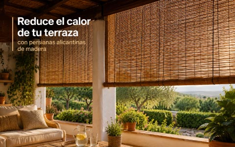 Reduce el calor de tu terraza con persianas alicantinas de madera